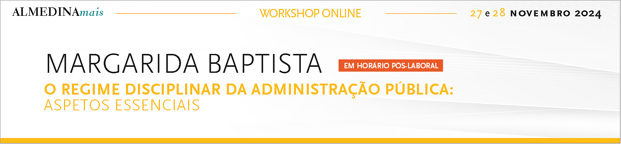 O Regime Disciplinar da Administração Pública: Aspetos Essenciais