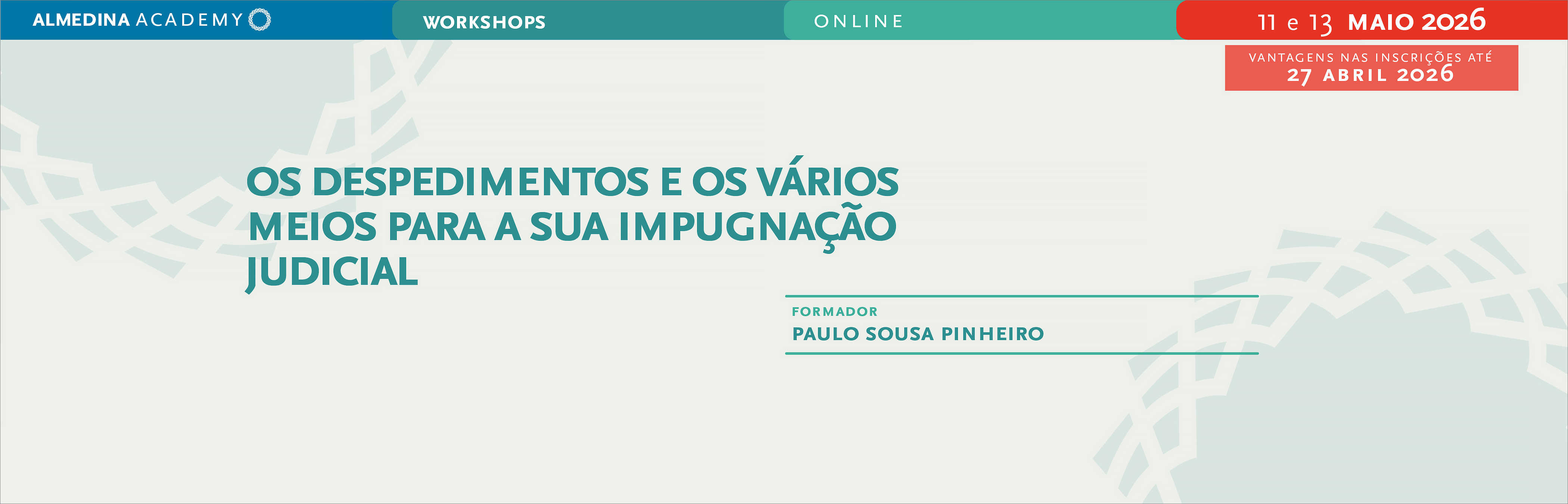 Os Despedimentos e os Vários Meios para a sua Impugnação Judicial - EBR