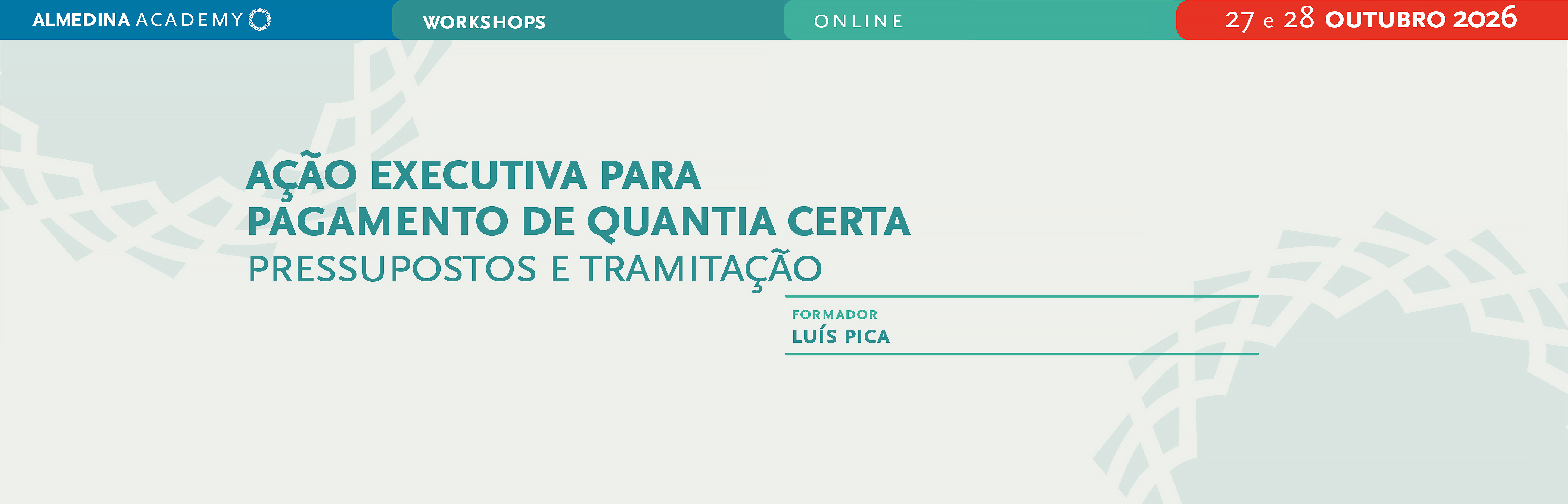 Ação executiva para pagamento de quantia certa - Pressupostos e Tramitação